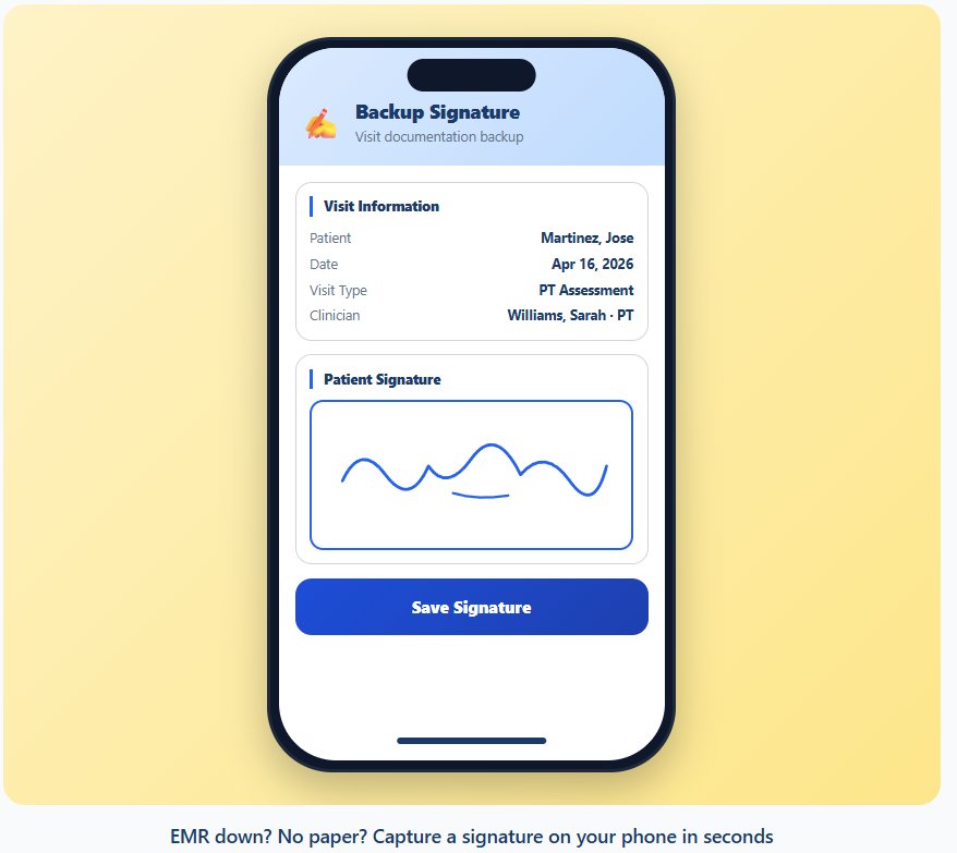 EMR down? No paper? Capture a signature on your phone in seconds